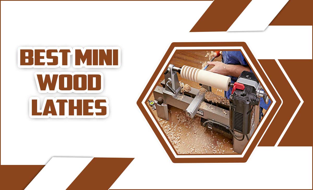 Best Mini Wood Lathes