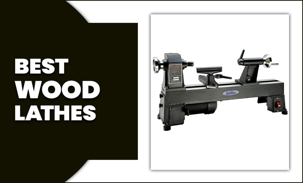 Best Wood Lathes