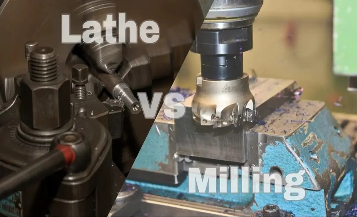 Key Differences Between Milling Vs Lathe