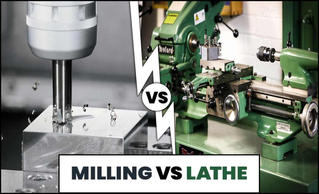 Milling Vs Lathe