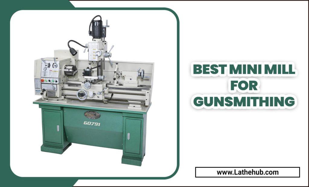 Mini Mill For Gunsmithing