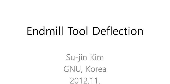 milling tool deflection simulation tool milling tool deflection simulation tool
